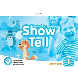 Show and Tell Second Edition 1 Activity Book - Кетрін Гарпер