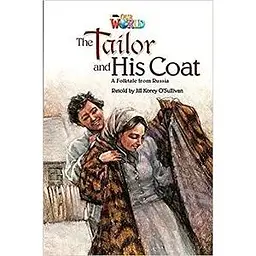 Our World Reader 5: Tailor And his Coat