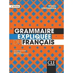 Grammaire explique du franc 2e Edition Interm Livre