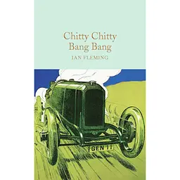 Chitty Chitty Bang Bang: The Magical Car - Флемінг Ієн