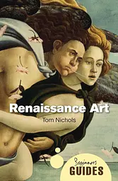 Beginner's Guides. Renaissance Art