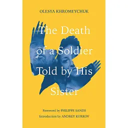 The Death of a Soldier Told by His Sister - Олеся Хромейчук - мініатюра 1