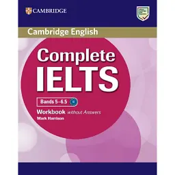 Complete IELTS Bands 5-6.5 Workbook without Answers - Марк Гаррісон