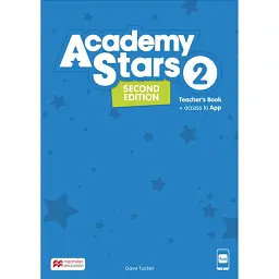 Academy Stars Second Edition Level 2 Teacher's Book with App - Дейв Такер