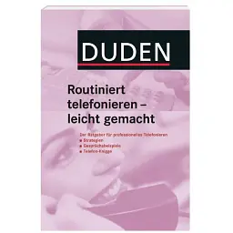Duden, Routin. Telefonieren - leicht gemacht - Judith Engst