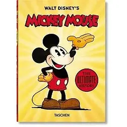 Walt Disney's Mickey Mouse. The Ultimate History (40th Ed.)