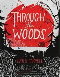 THROUGH THE WOODS