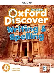 Oxford Discover Second Edition 3 Writing and Spelling Book