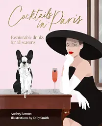 Cocktails in Paris. Fashionable drinks for all seasons - мініатюра 2