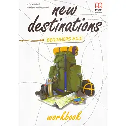 New Destinations Beginners A1.1 WB - Марілені Малкогіані