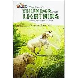 Our World Reader 5: Tale of Thunder and Lightning