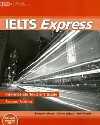 IELTS Express. Intermediate. Teacher's Guide with DVD - Мартін Лісбоа - мініатюра 2