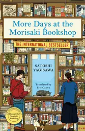Morisaki Bookshop Book 2. More Days at the Morisaki Bookshop