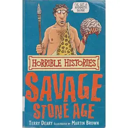 Horrible Histories. Savage Stone Age - Террі Дірі