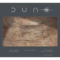 Art and Soul of Dune. Part Two
