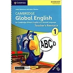 Cambridge Global English 1 Teacher's Resource with Cambridge Elevate