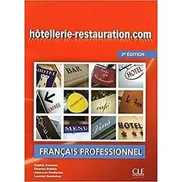 Hotellerie-Restauration.com 2e Edition Livre de L'eleve + DVD-ROM