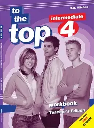 To the Top 4 WB Teacher's Edition