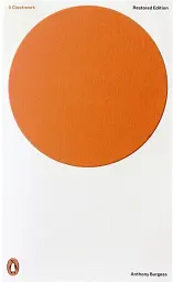 A Clockwork Orange (Restored Edition)
