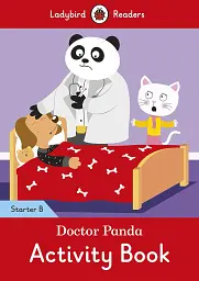 Ladybird Readers Starter B Doctor Panda Activity Book