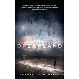Dreamland - Robert L. Anderson