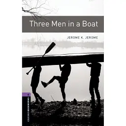 Oxford Bookworms Library Level 4. Three Men in a Boat Audio Pack - Джером Клапка Джером