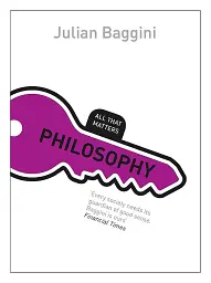 Philosophy. All That Matters
