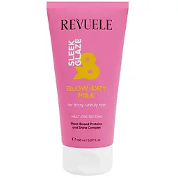 Молочко для сушіння волосся феном Revuele Sleek&Glaze 150 мл