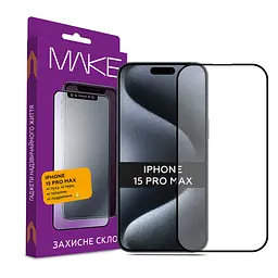 Захисне скло MAKE Apple iPhone 15 Pro Max