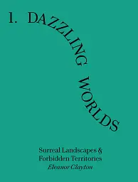 Forbidden Territories. 100 Years of Surreal Landscape - мініатюра 8