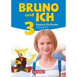 Bruno und ich 3 Arbeitsheft mit Audio-CDs -