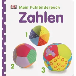 Mein Fühlbilderbuch. Zahlen -