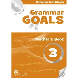 Grammar Goals. Level 3. Teacher's Book Pack - Дейв Такер