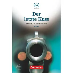 Die DaF-Bibliothek: A2/B1 Der letzte Kuss Mit Audios-Online - Фолькер Борбейн
