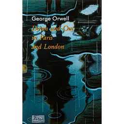 Down and Out in Paris and London - Джордж Орвелл - мініатюра 1