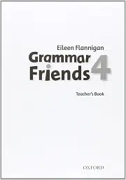 Grammar Friends 4. Teacher's Book