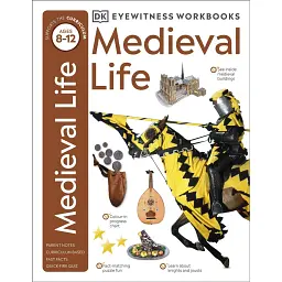 Eyewitness Workbooks. Medieval Life -