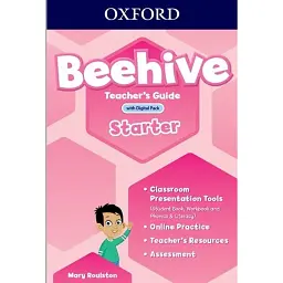 Beehive. Starter Level. Teacher's Guide with Digital Pack - Мері Рулстон