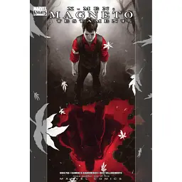 X-Men. Magneto. Testament #1 (2008) - Ґреґ Пак