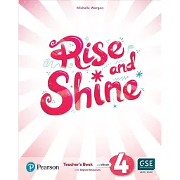 Rise and Shine Level 4 Teacher’s book + Digital Resources - Мішель Ворган