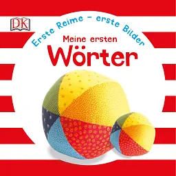 Erste Reime-erste Bilder. Meine ersten Wörter -
