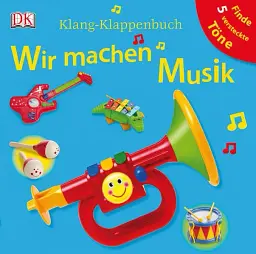 Klang-Klappenbuch. Wir machen Musik