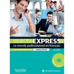 Objectif Express 1 - Pack Livre de l'élève + Version numérique (A1-A2) - Беатріс Таузін