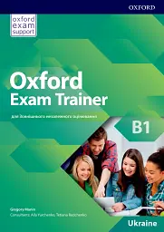Oxford Exam Trainer Level B1. Student's Book - Грегорі Манін - мініатюра 2