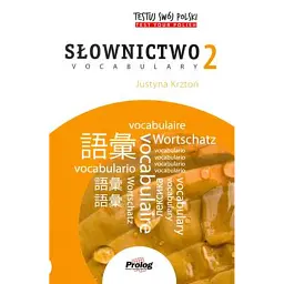 Testuj Swoj Polski Slownictwo 2 - Юстина Кштонь