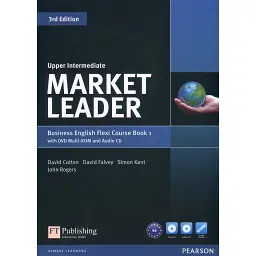 Market Leader. Upper-Intermediate. Course Book and Flexi 1 + DVD + CD (3rd Edition) - Девід Коттон