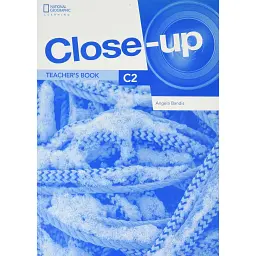 Close-Up C2. Teacher's Book with Online Teacher Zone + Audio & Video Discs - Анжела Бендіс