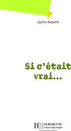 A1. Si c'etait vrai + CD audio - мініатюра 3