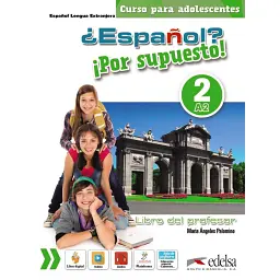Espanol? Por supuesto! 2 (A2) Libro del profesor + CD - Марія Анхелес Паломінос