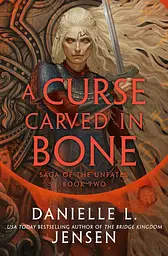 A Curse Carved in Bone. Saga of the Unfated Book 2